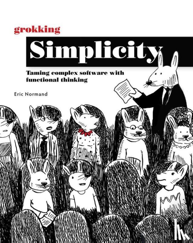 Normand, Eric - Grokking Simplicity