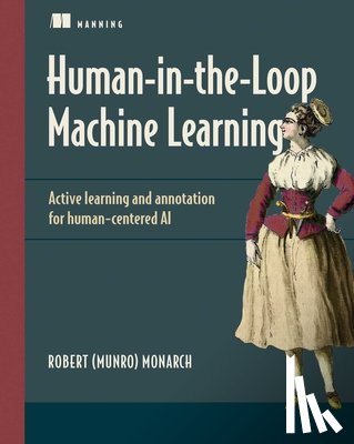 Munro, Robert - Human-in-the-Loop Machine Learning