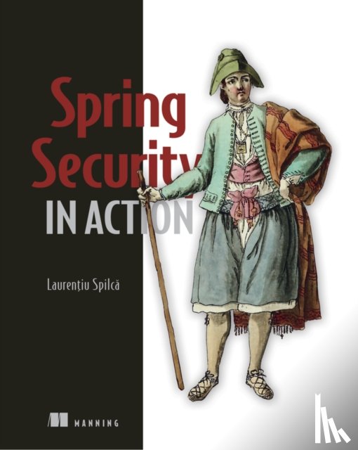 Spilca, Laurentiu - Spring Security in Action