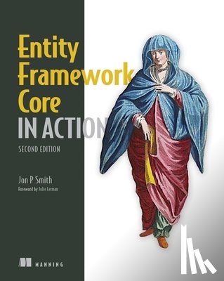 Smith, Jon - Entity Framework Core in Action, 2E