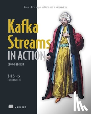Bejeck, Bill - Kafka Streams in Action
