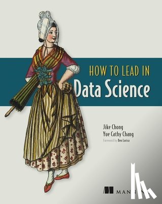 Chong, Jike, Chang, Yue - How to Lead in Data Science