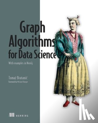 Bratanic, Tomaz - Graph Algorithms for Data Science