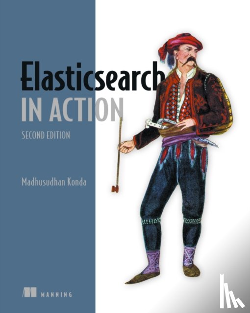 Konda, Madhusudhan - Elasticsearch in Action
