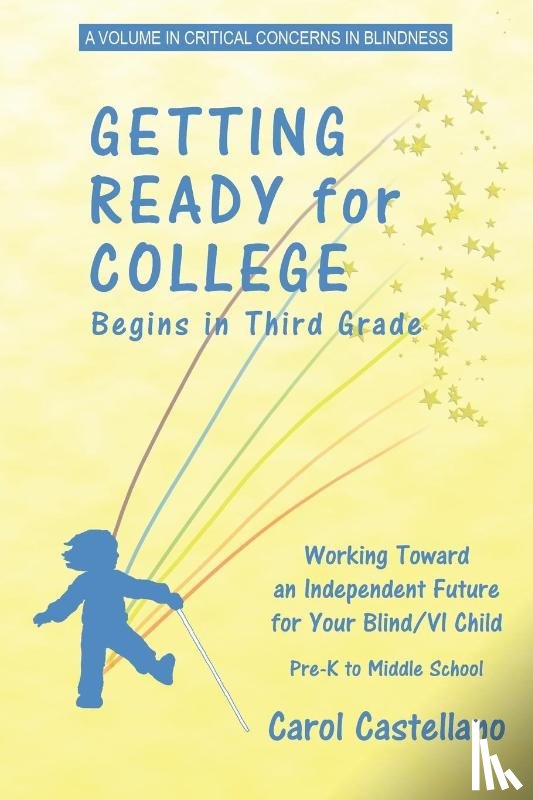 Castellano, Carol - Getting Ready for College Begins in Third Grade