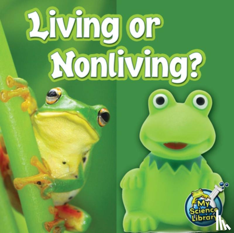 Hicks, Kelli - Living or Nonliving?