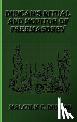 Duncan, Malcolm C - Duncan's Ritual and Monitor of Freemasonry