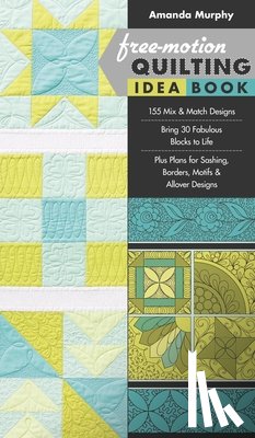 Murphy, Amanda - Free-motion Quilting Idea Book