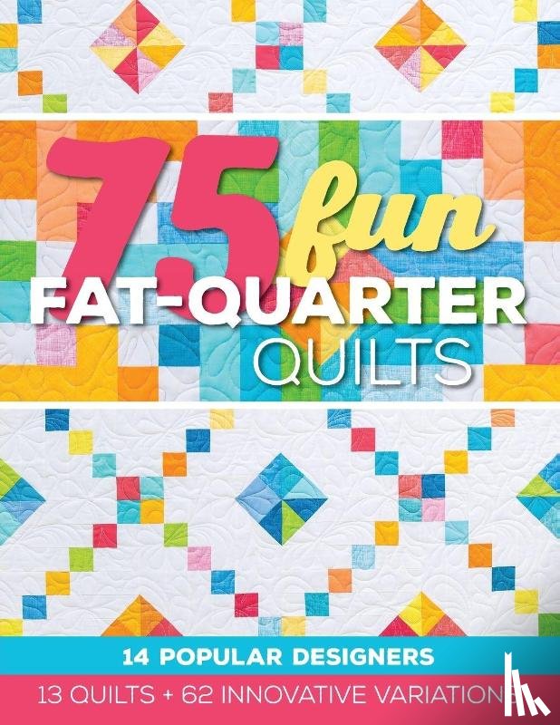Cerda, Roxane - 75 Fun Fat-Quarter Quilts