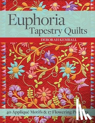 Kemball, Deborah - Euphoria Tapestry Quilts
