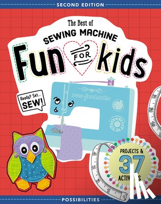Milligan, Lynda, Smith, Nancy - The Best of Sewing Machine Fun for Kids