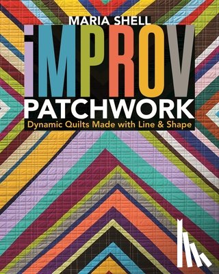 Shell, Maria - Improv Patchwork