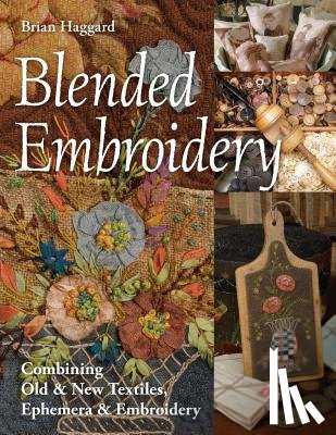 Haggard, Brian - Blended Embroidery