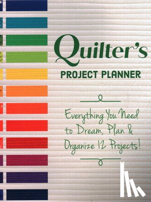 La Honta, Betsy, Graham, Kerry - Quilter's Project Planner
