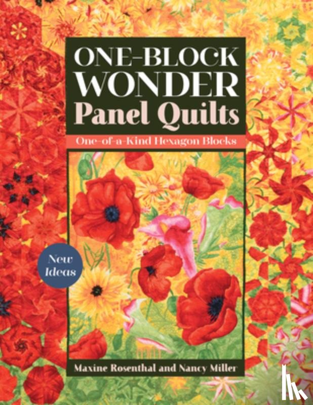 Rosenthal, Maxine, Miller, Nancy - One-Block Wonder Panel Quilts
