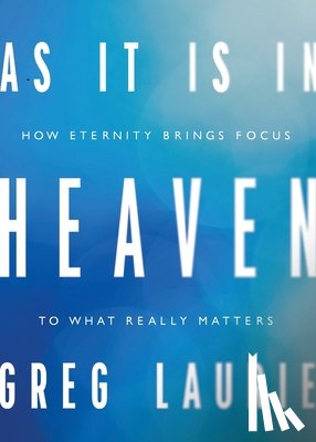 Laurie, Greg - As It Is In Heaven