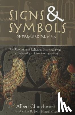 Churchward, Albert - Signs & Symbols of Primordial Man by Albert Churchward