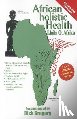 Afrika, Llaila O - Afrika, L: African Holistic Health