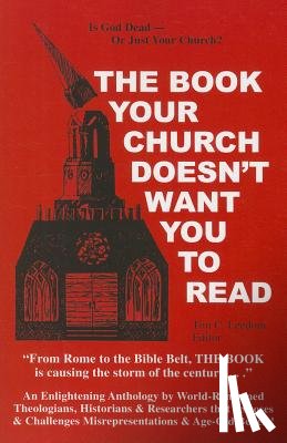 Leedom, Tim C. - The Book Your Church Doesn't Want You to Read