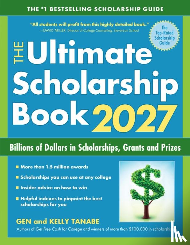 Tanabe, Gen, Tanabe, Kelly - The Ultimate Scholarship Book 2027