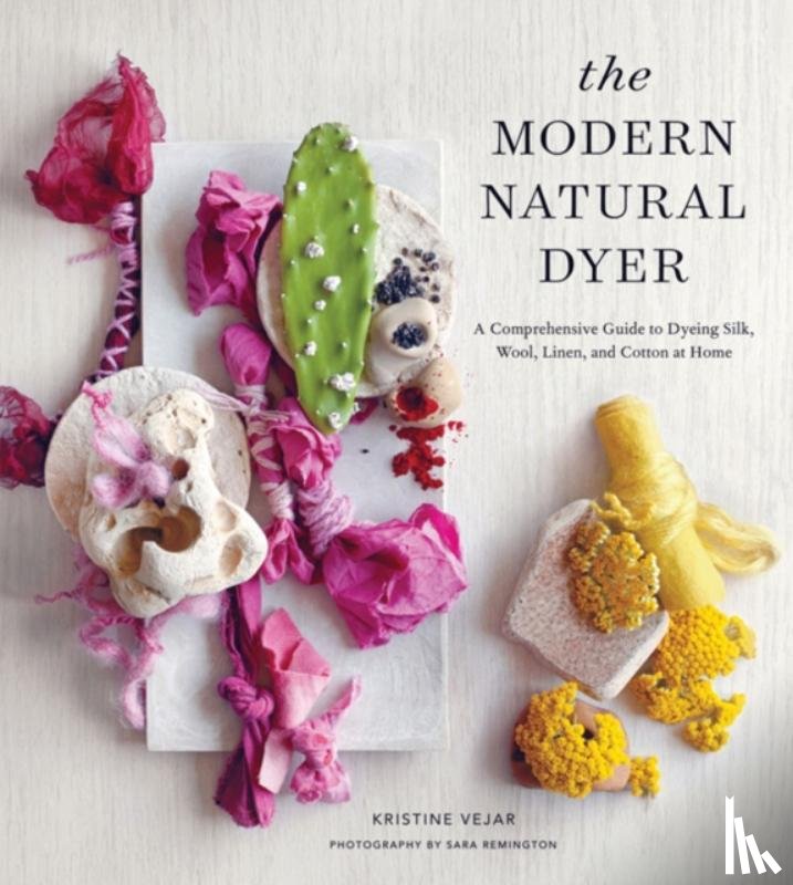 Vejar, Kristine - The Modern Natural Dyer