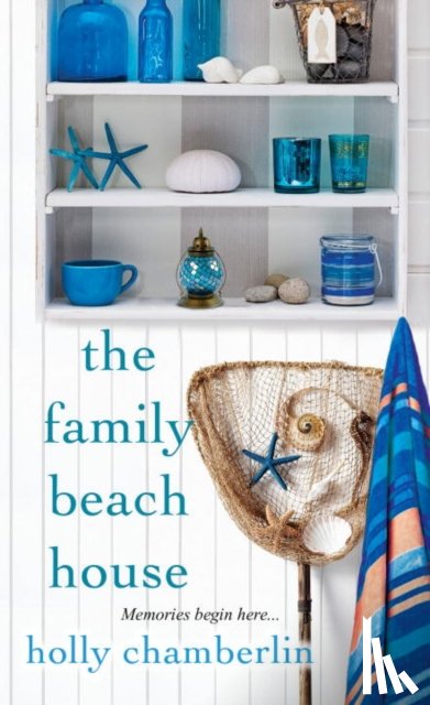 Chamberlin, Holly - The Family Beach House