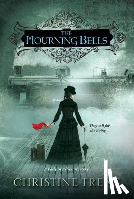 Christine Trent - The Mourning Bells