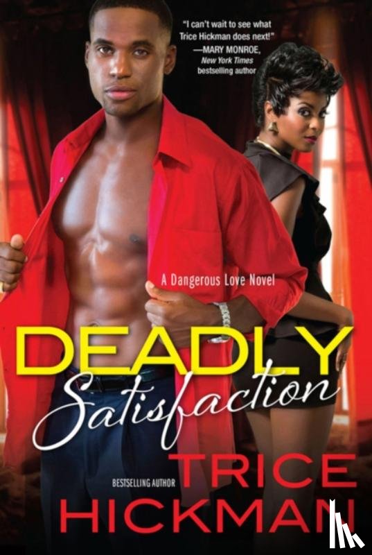 Hickman, Trice - Deadly Satisfaction