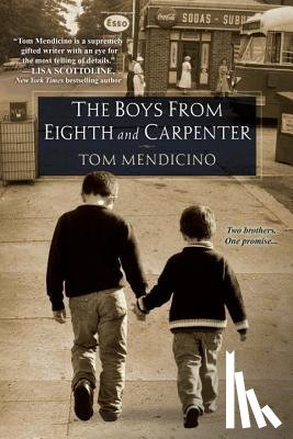 Tom Mendicino - The Boys From Eighth And Carpenter