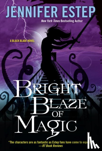 Estep, Jennifer - Bright Blaze of Magic