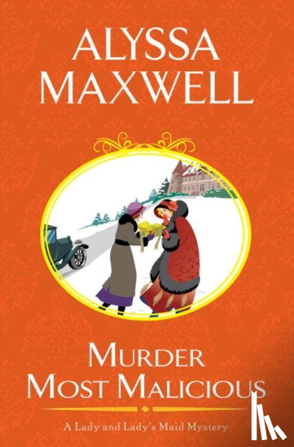 Alyssa Maxwell - Murder Most Malicious