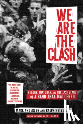 Andersen, Mark, Heibutzki, Ralph - We Are The Clash