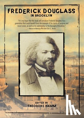  - Frederick Douglass In Brooklyn