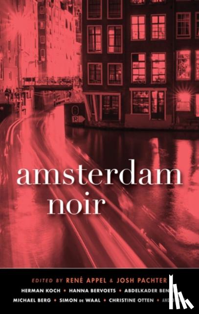 Appel, Rene, Pachter, Josh - Amsterdam Noir