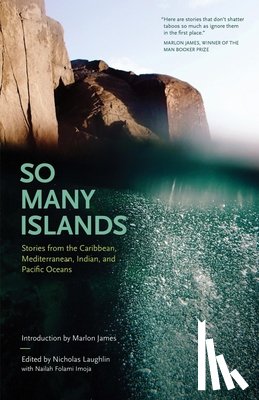 Laughlin, Nicholas - So Many Islands: Stories from the Caribbean, Mediterranean, Indian, and Pacific Oceans