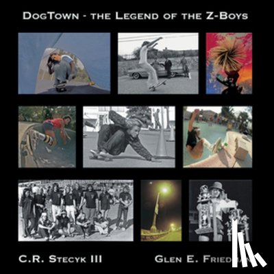 Stecyk, C R, Friedman, Glen E - DogTown