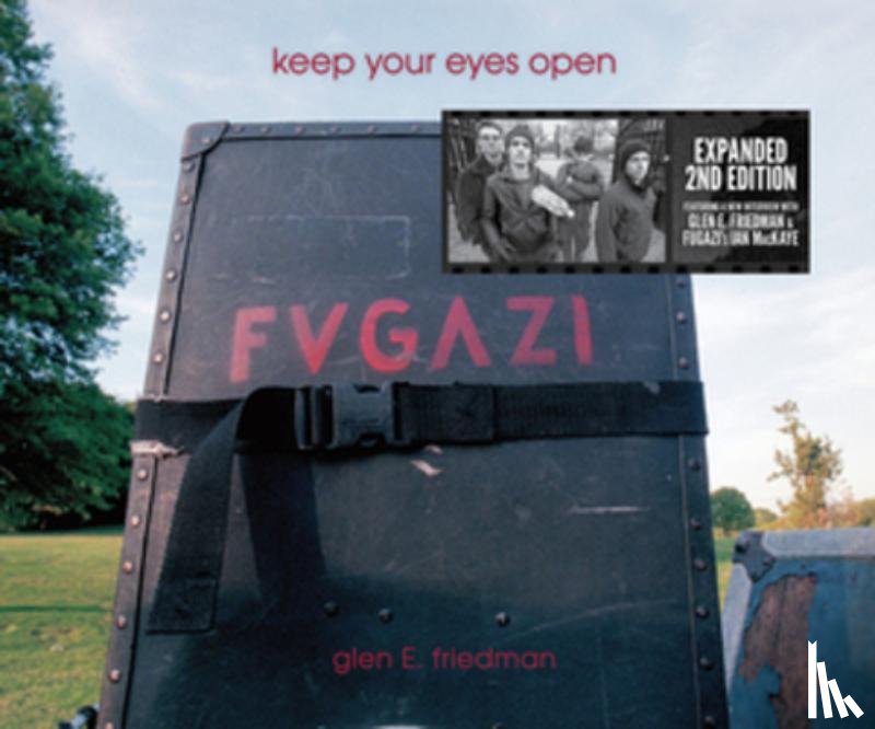 Friedman, Glen E, Svenonius, Ian F - Keep Your Eyes Open