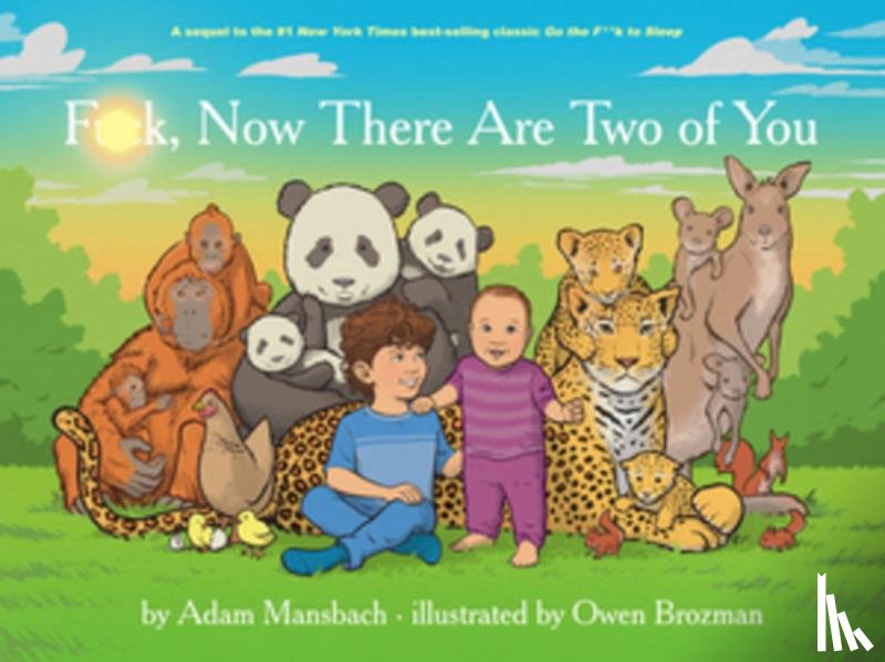 Mansbach, Adam - Fuck, Now There Are Two of You (Go the Fuck to Sleep #3)