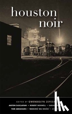 Zepeda, Gwendolyn - Houston Noir