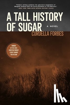 Forbes, Curdella - A Tall History of Sugar