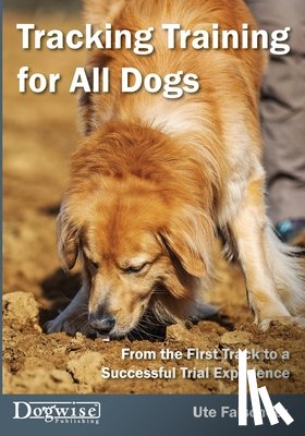 Falscheer, Ute - Tracking Training for All Dogs