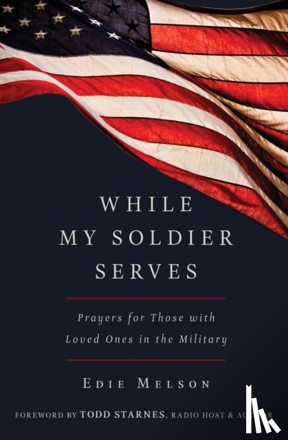 Edie Melson - WHILE MY SOLIDER SERVES