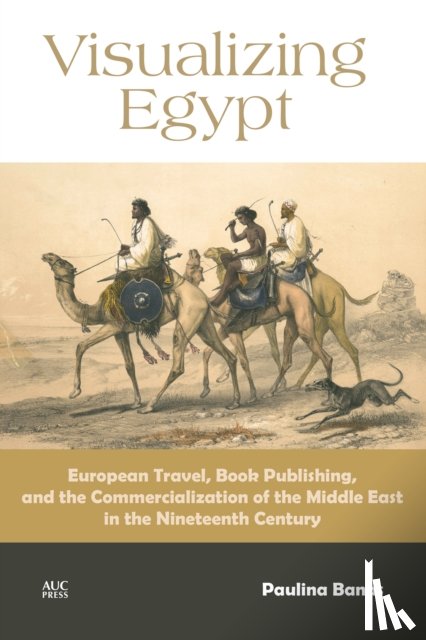 Banas, Paulina - Visualizing Egypt