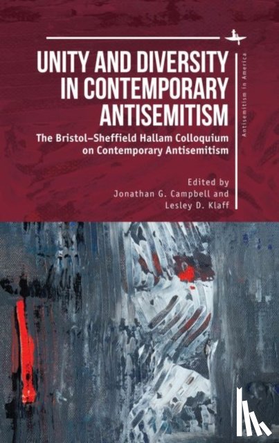  - Unity and Diversity in Contemporary Antisemitism
