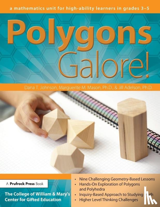 Clg Of William And Mary/Ctr Gift Ed, Mason, Marguerite M., Adelson, Jill - Polygons Galore
