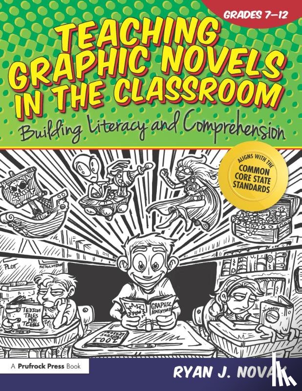 Ryan J Novak, Novak - Teaching Graphic Novels in the Classroom