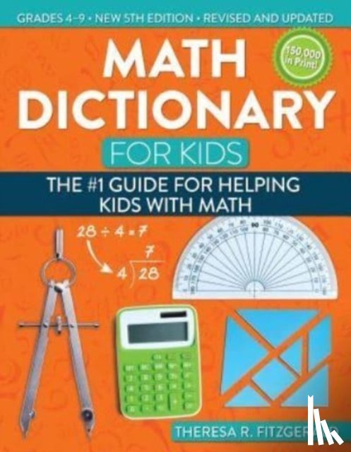 Fitzgerald, Theresa R. - Math Dictionary for Kids