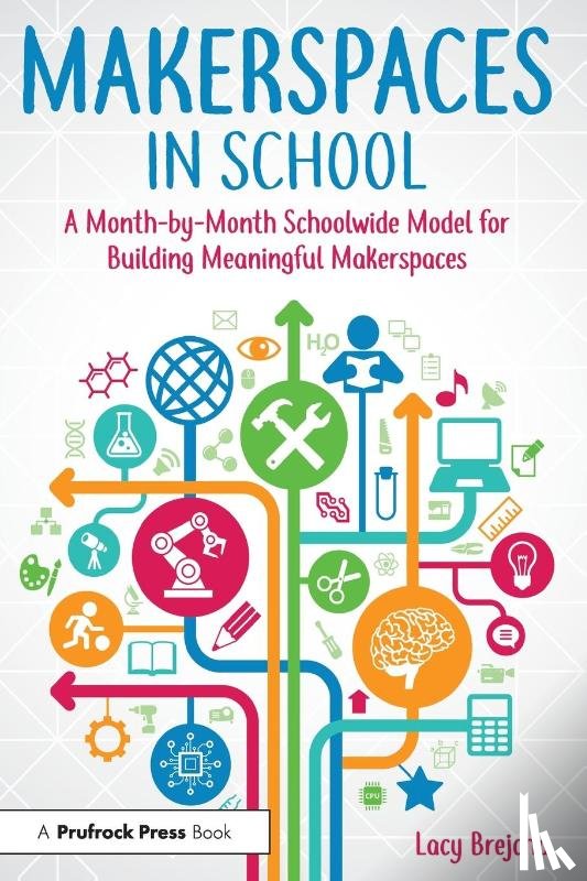 Brejcha, Lacy - Makerspaces in School