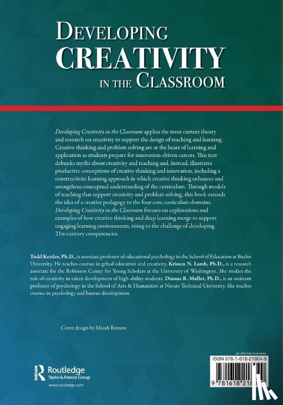 Kettler, Todd A., Lamb, Kristen, Puryear, Jeb - Developing Creativity in the Classroom