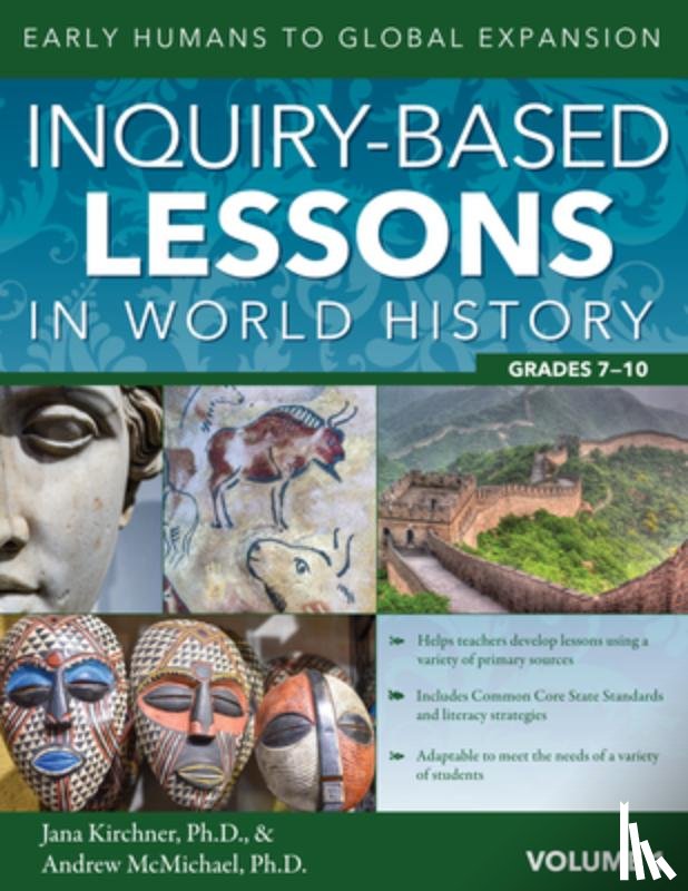 Kirchner, Jana, McMichael, Andrew - Inquiry-Based Lessons in World History